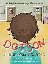 Dotson: My Journey Growing Up Transgender