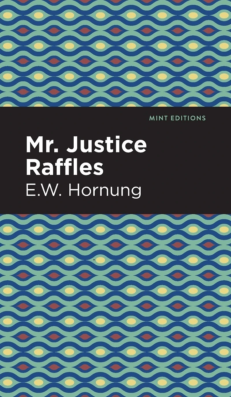 Mr. Justice Raffles