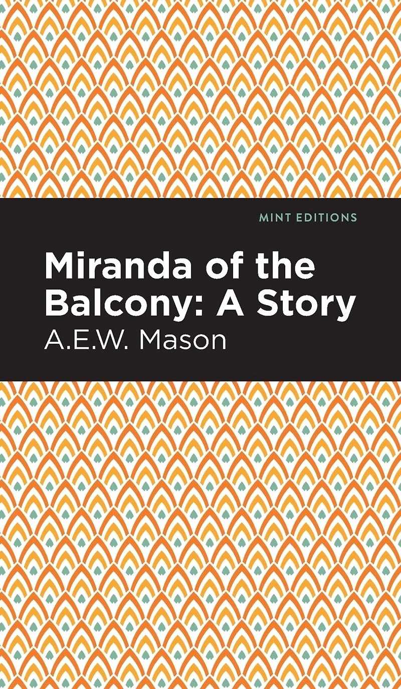 Miranda of the Balcony: A Story