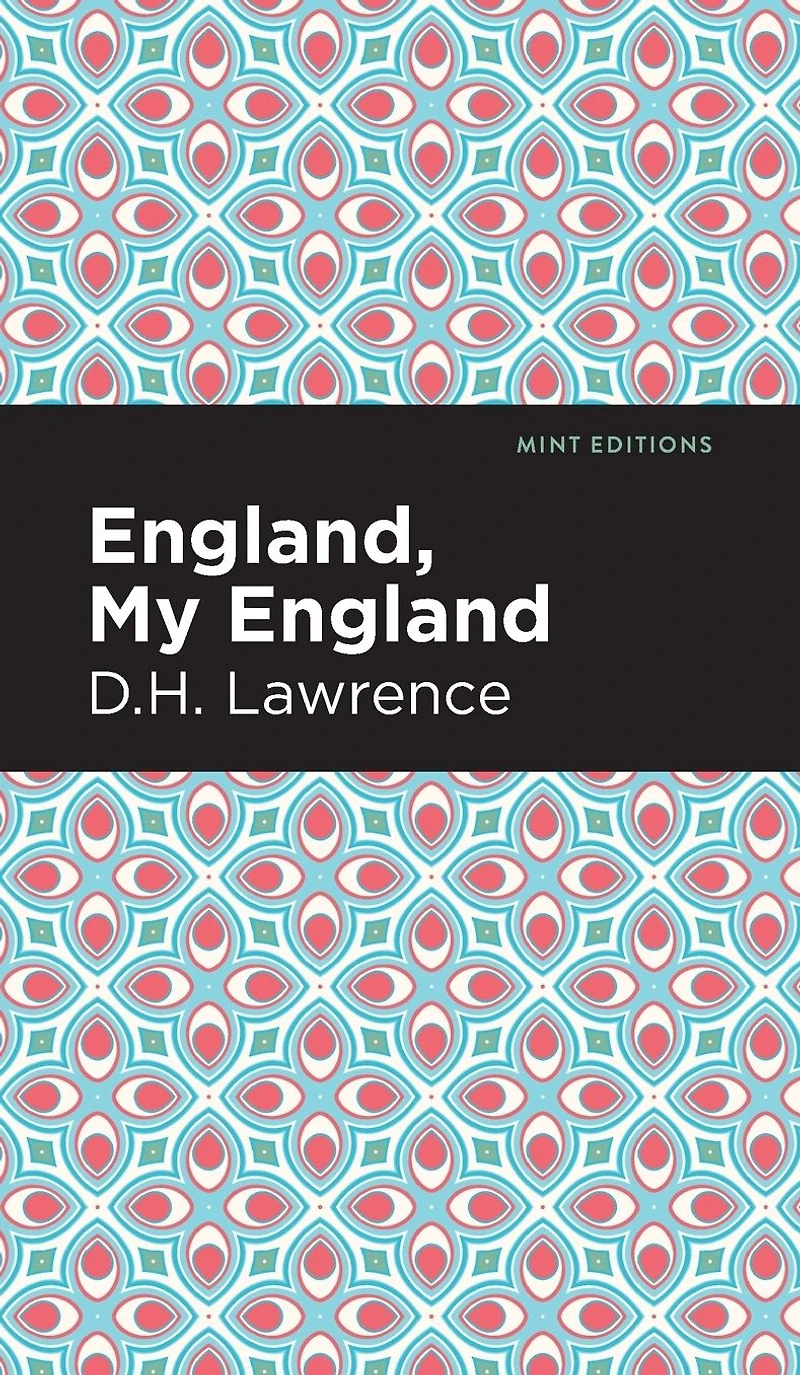 England, My England and Other Stories (Illustrated)