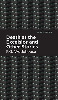 Death at the Excelsior, and Other Stories