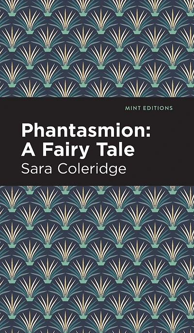 Phantasmion: A Fairy Tale