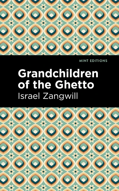 the Grandchildren of Ghetto