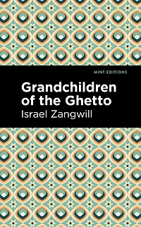 the Grandchildren of Ghetto