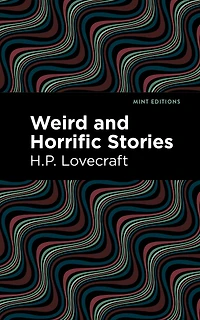 Weird and Horrific Stories