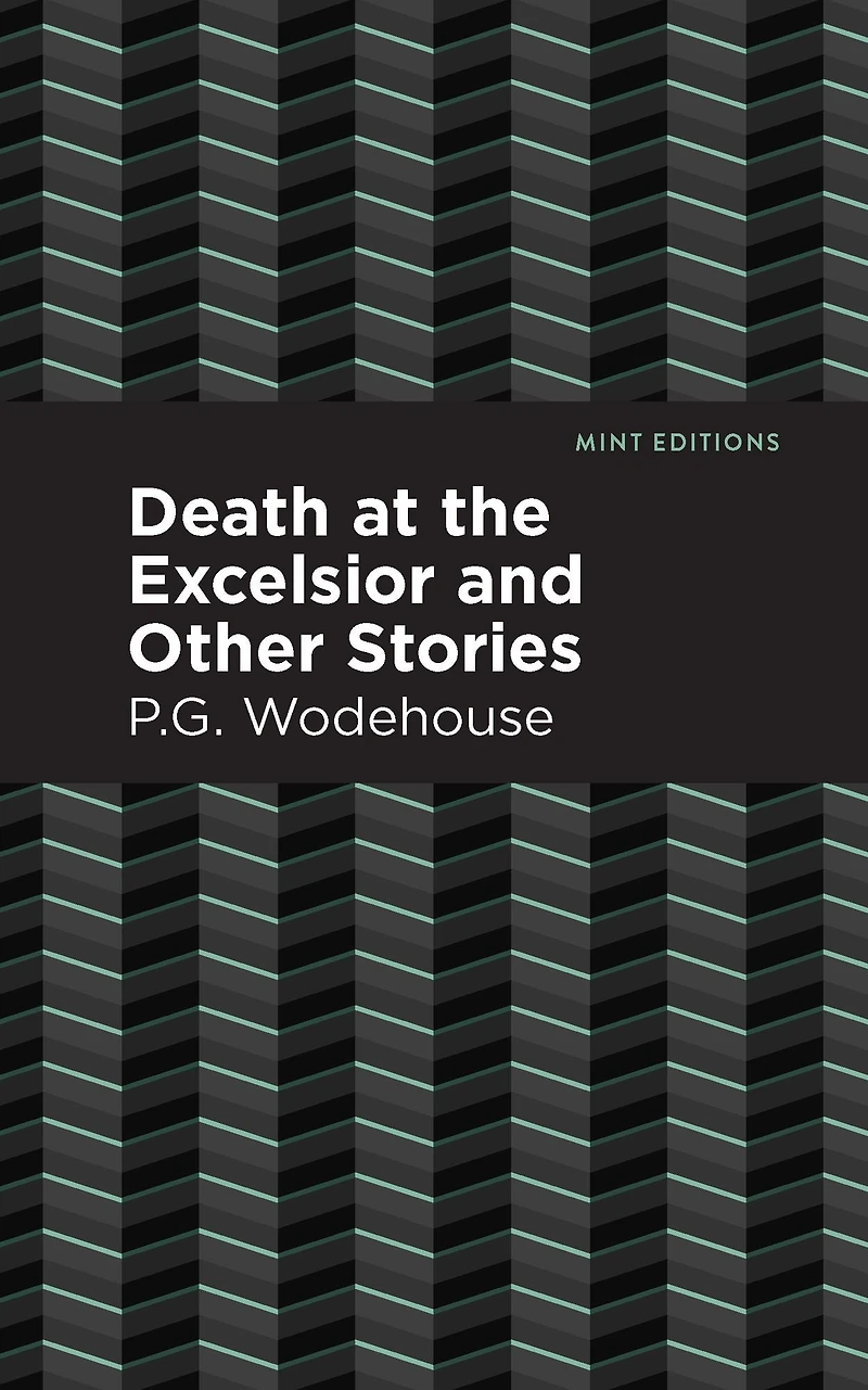 Death at the Excelsior, and Other Stories