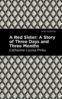A Red Sister: Story of Three Days and Months