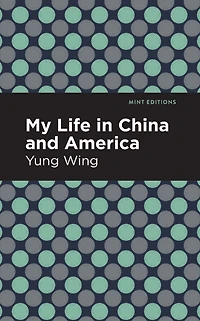My Life China and America