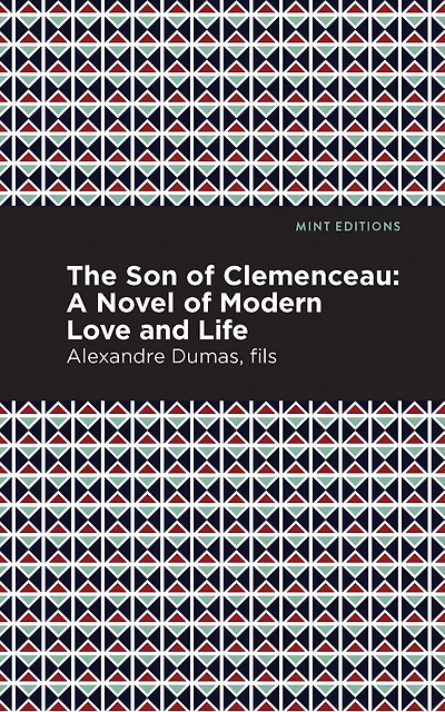 The Son of Clemenceau: A Novel Modern Love and Life