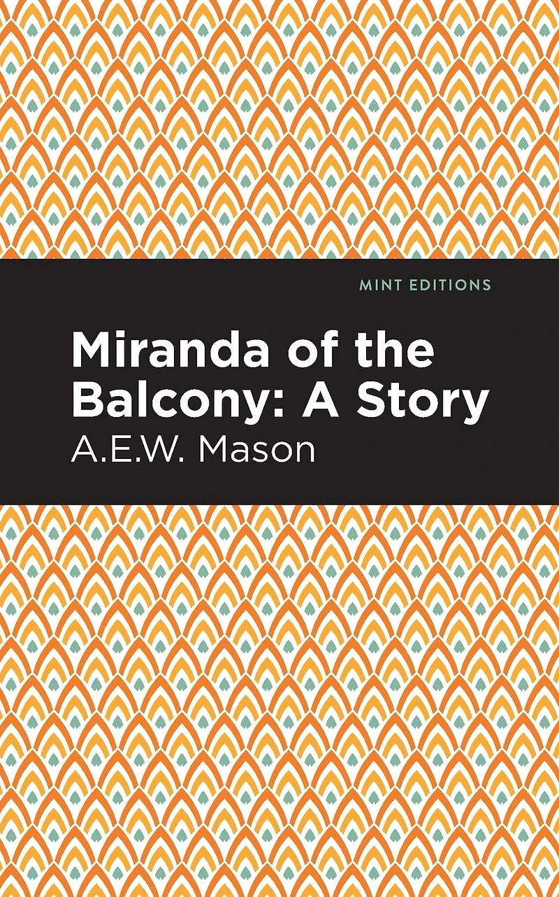 Miranda of the Balcony: A Story