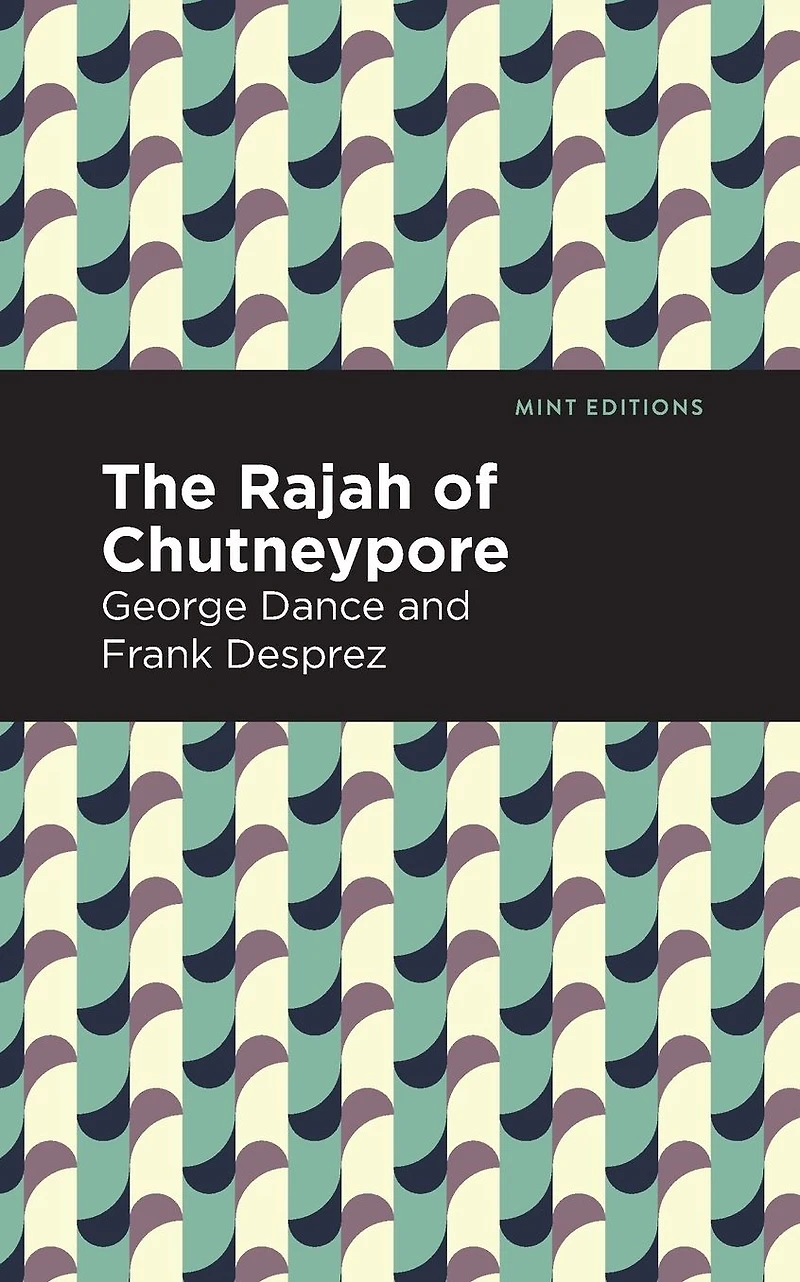 The Rajah of Chutneypore