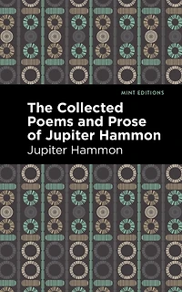 The Collected Poems and Prose of Jupiter Hammon