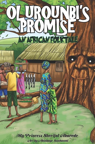 Olurounbi's Promise,: An African Folktale