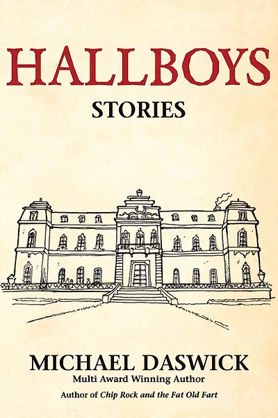 Hallboys: SHORT STORIES from BOYS HALL