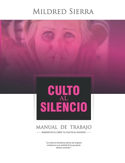 Culto Al Silencio Manual De Trabajo: Manual De Trabajo