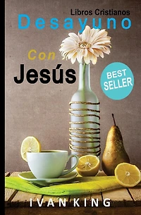 Libros Cristianos: Desayuno Con JesÃ¯Â¿Â½s [Libro Cristiano]