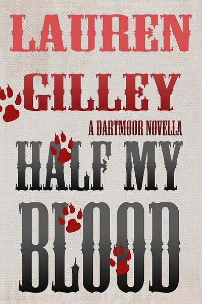 Half My Blood: A Dartmoor Novella