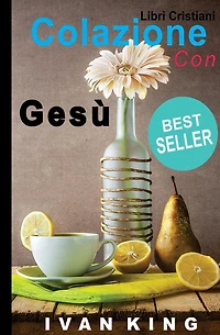 Libri Cristiani: Colazione con Gesï¿½ [Libri Cristiani]