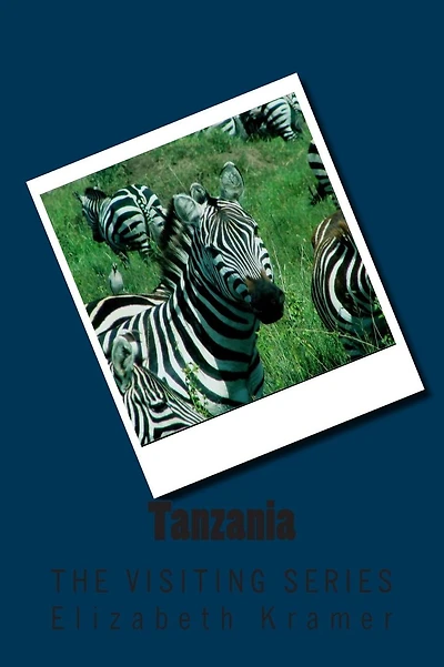 Tanzania: The VISITING SERIES