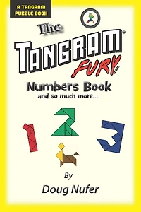 Tangram Fury Numbers Book: And so much more...