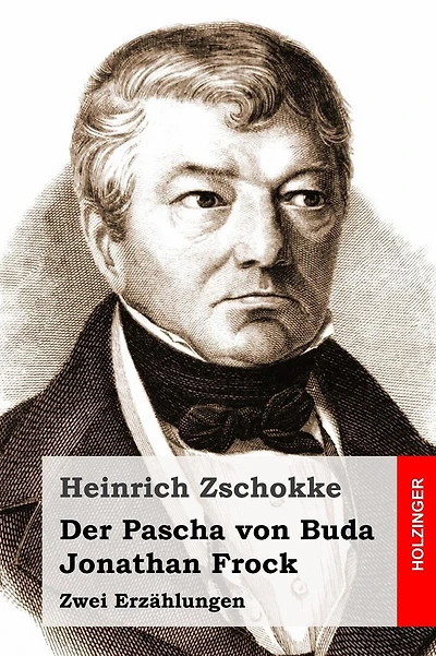 Der Pascha von Buda / Jonathan Frock: Zwei Erzï¿½hlungen