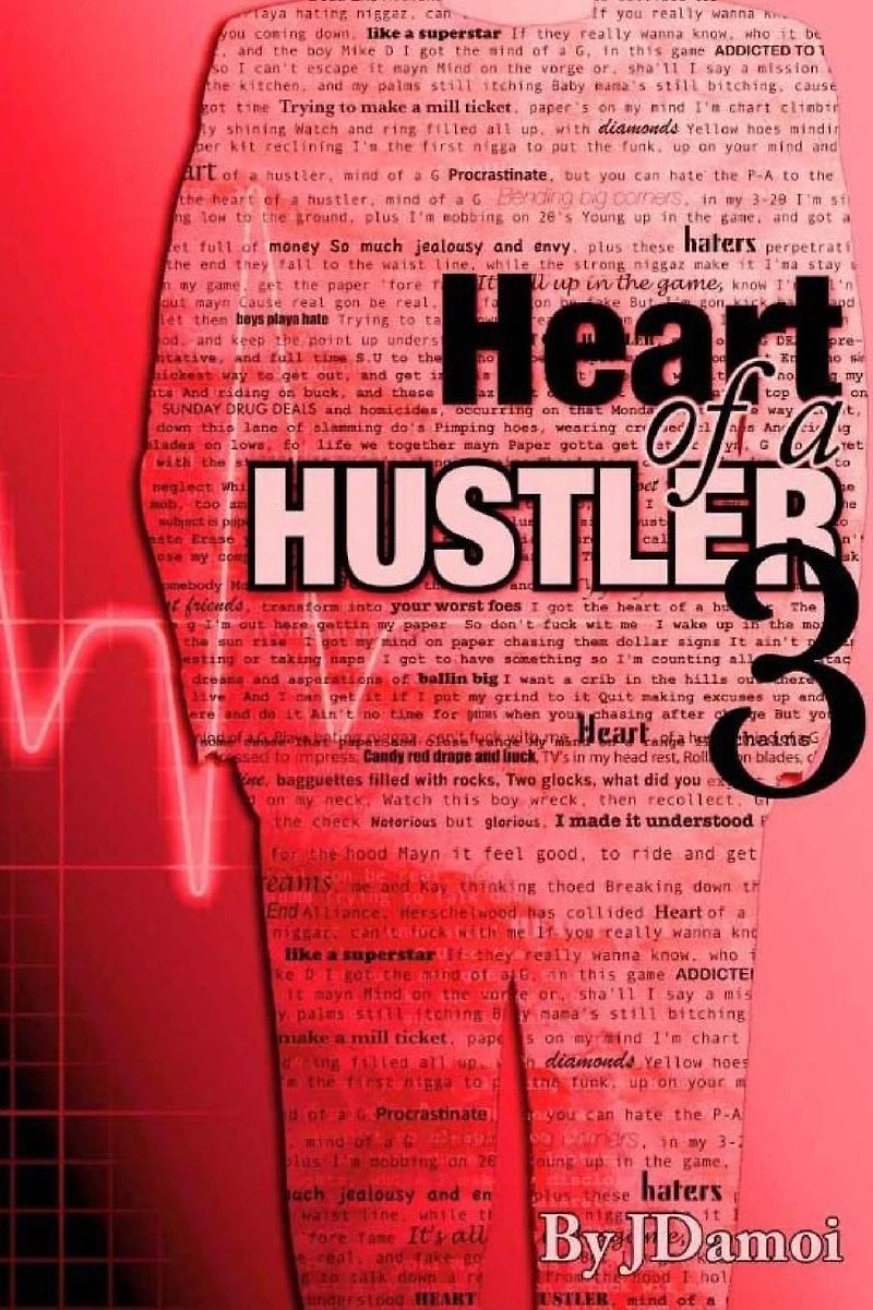Heart of a Hustler 3