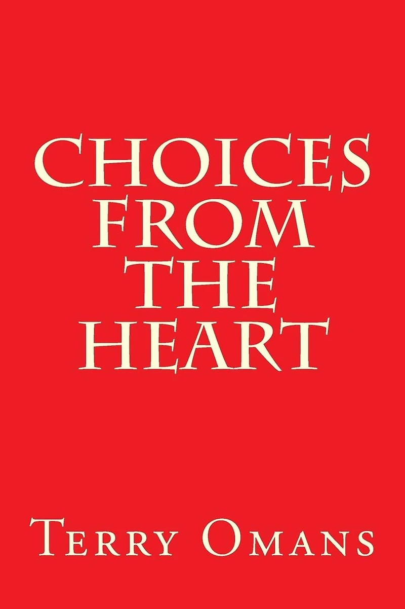 Choices From The Heart
