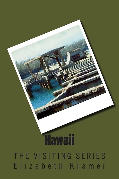 Hawaii: The VISITING SERIES