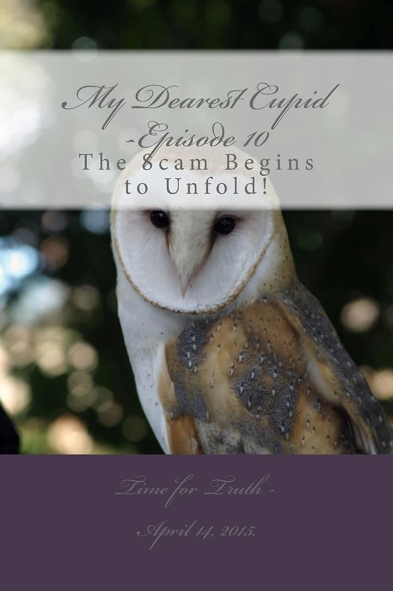 My Dearest Cupid -Episode 10: The Scam Begins to Unfold!