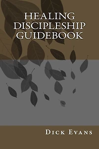 Healing Discipleship Guidebook