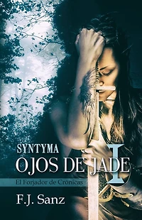Ojos de Jade I: Syntyma