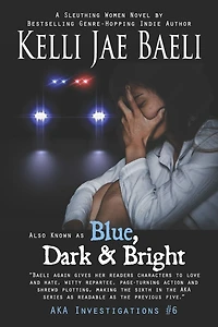 Also Known as Blue, Dark & Bright