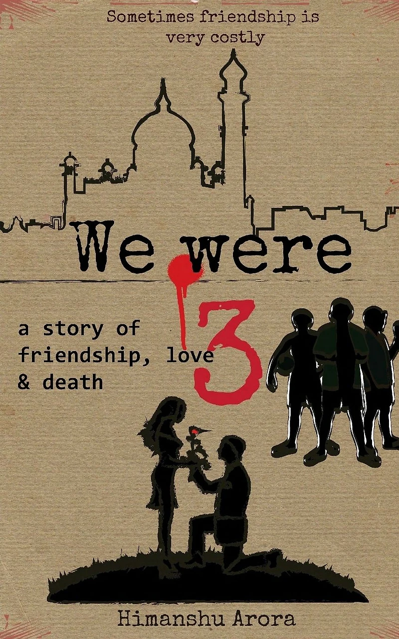We were Three: a story of friendship, love & death