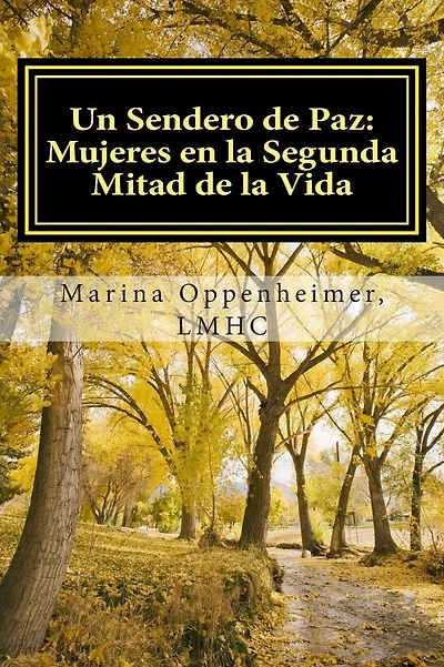 Un Sendero de Paz: Mujeres en la Segunda Mitad de la Vida