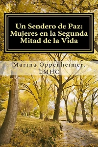 Un Sendero de Paz: Mujeres en la Segunda Mitad de la Vida