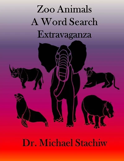 Zoo Animals: A Word Search Extravaganza