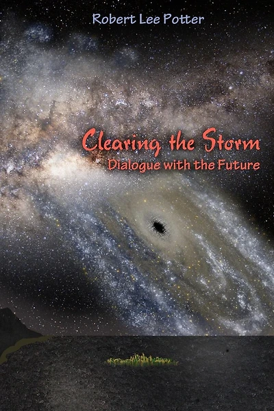 Clearing the Storm: Dialogue with the Future