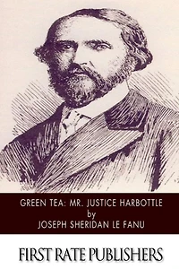 Green Tea: Mr. Justice Harbottle