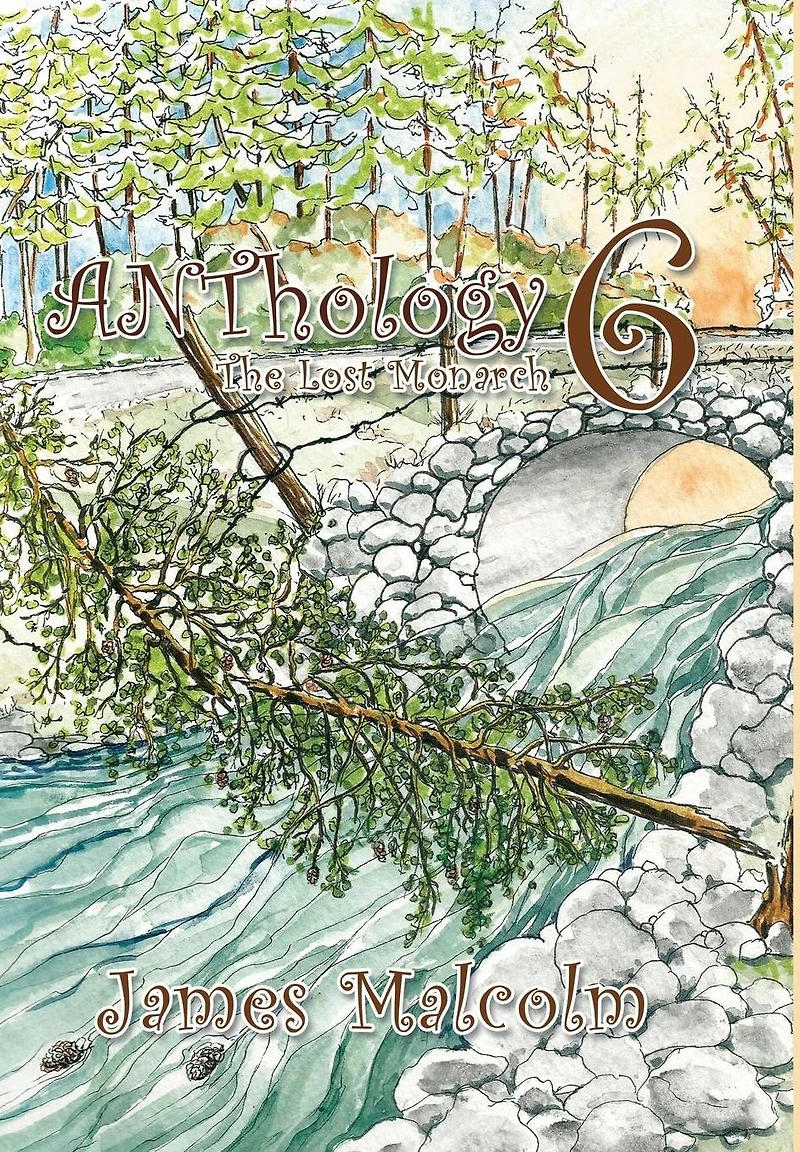 ANThology 6: The Lost Monarch