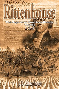 Rittenhouse: The Saga of an American Family, Volume 1