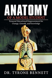 Anatomy of a Model Student: Personal Educational Empowerment for Change, Growth, and Knowledge