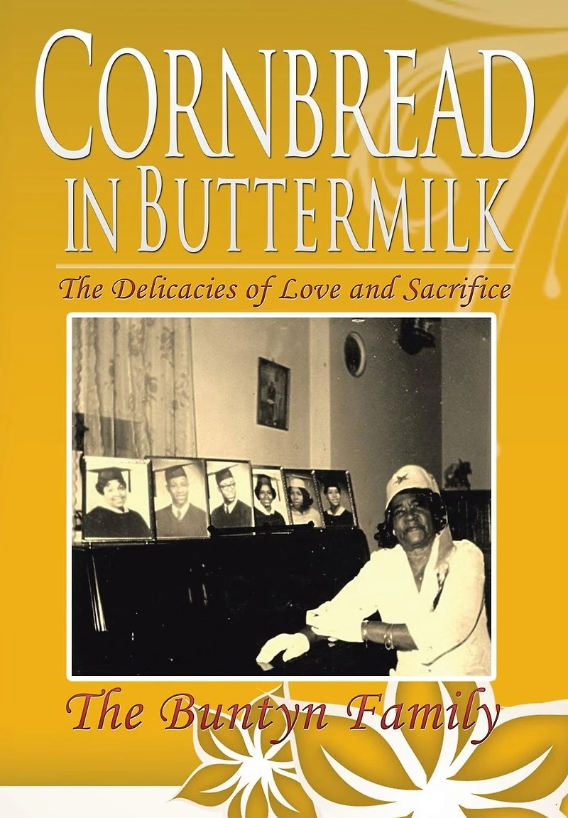 Cornbread Buttermilk: The Delicacies of Love and Sacrifice