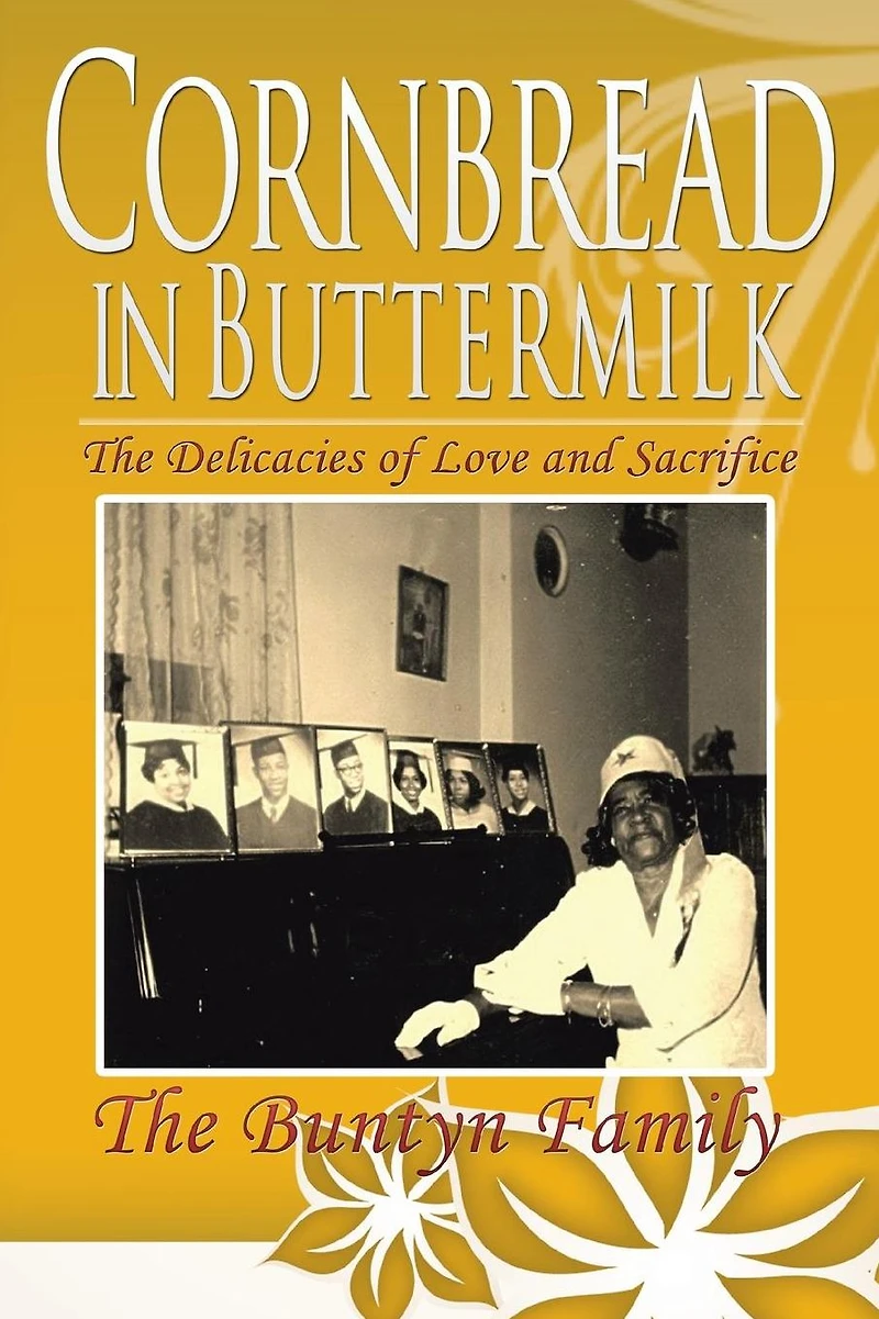 Cornbread Buttermilk: The Delicacies of Love and Sacrifice