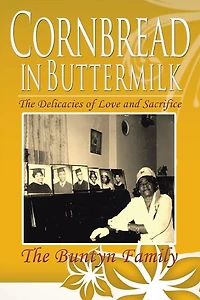 Cornbread Buttermilk: The Delicacies of Love and Sacrifice