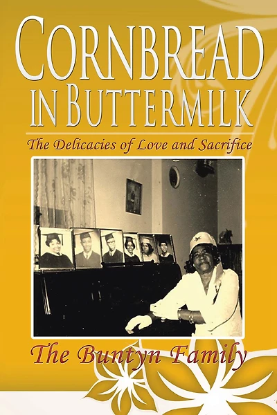 Cornbread Buttermilk: The Delicacies of Love and Sacrifice