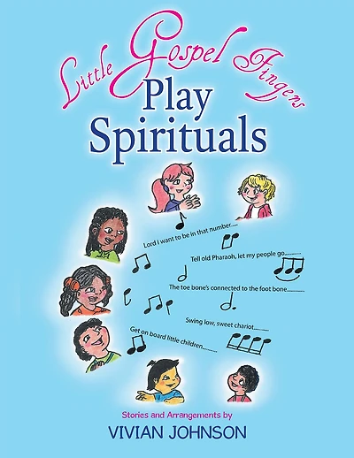 Little Gospel Fingers Play Spirituals