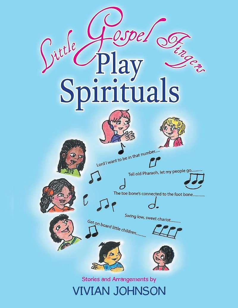 Little Gospel Fingers Play Spirituals