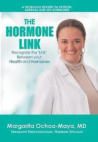 the Hormone Link: Recognize "Link" Between your Health and Hormones