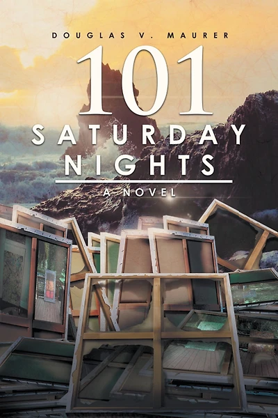 101 Saturday Nights: A Novel