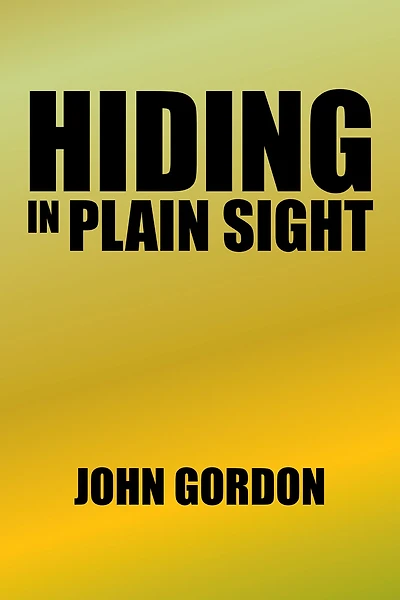 Hiding Plain Sight